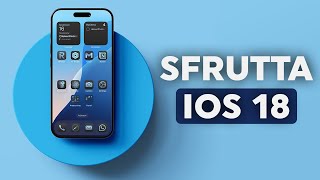 5 STEP per rendere davvero utile iOS 18 [upl. by Aikehs]