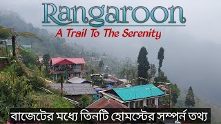 Best 3 Homestays At Rangaroon  Rangaroon Trekkers Hut  Nilam Homestay  Tashi Delek Homestay [upl. by Ialokin68]