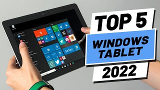 Top 5 BEST Windows Tablets of 2022 [upl. by Luckett]