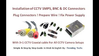 Installation of CCTV SMPS BNC amp DC Connectors [upl. by Stacia]