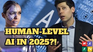 Sam Altman Says AGI is Coming in 2025 – Are We Ready for HumanLevel AI [upl. by Pendergast143]