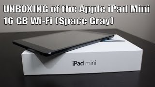 UNBOXING of the Apple iPad Mini 16 GB WiFi Space Gray [upl. by Neeven]