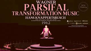 Wagner  Parsifal Transformation Music  Verwandlungsmusik Ctrec Hans Knappertsbusch 1962 [upl. by Esinwahs]