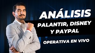 Análisis de Disney Palantir y Paypal 🎢💻💰• [upl. by Lihka]