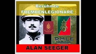 Die Fremdenlegion – Berühmte Legionäre Alan SEEGER [upl. by Kippar]