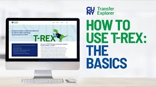 Learn How CUNY Transfer Explorer TRex Can Help You Through Your Transfer Journey [upl. by Amej195]