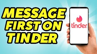 How to Message First on Tinder Best Openers  2024 [upl. by Clover]