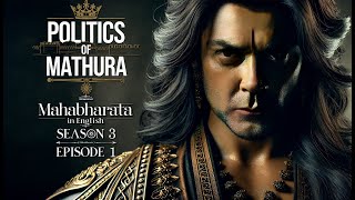 Mahabharat in English  Surasena and Ugrasena  Season 3 Episode 1 [upl. by Erdah]