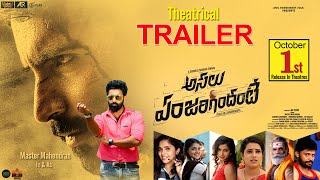 Asalu Em Jarigindhante Theatrical Trailer  Mahendran Sri Pallavi  Srinivas Bandari  Charan Arjun [upl. by Isaak]