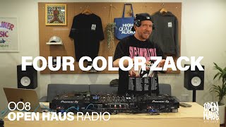 OPEN HAUS RADIO 008  FOUR COLOR ZACK [upl. by Llien]