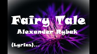 Fairy Tale  Alexander  Rybak  song Lyrics music edit [upl. by Heater]