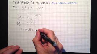 Matematikk R1 Ulikheter Del 2 Brøkulikheter [upl. by Navek]