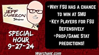 Jeff Cameron Show 92724  Where FSU football has HOPE against SMU Football  Warchant TV FSU [upl. by Able918]