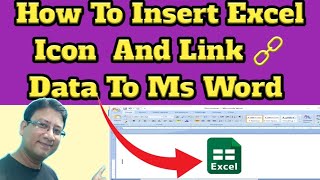 How To Insert Excel Icon In Ms WordLink Data Excel To Word [upl. by Sumetra]