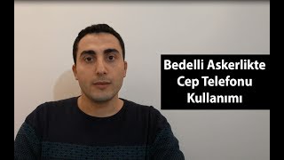 Bedelli Askerlikte Cep Telefonu Kullanımı [upl. by Aisan]