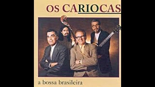 OS CARIOCAS │ Samba de Verão [upl. by Nyltac]