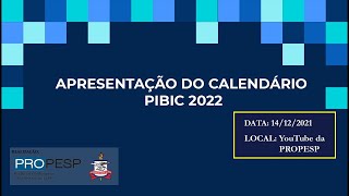 Apresentação do Calendário PIBIC 2022 [upl. by Grieve]