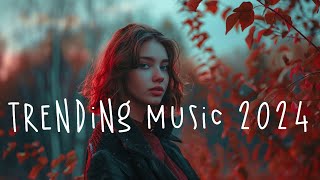 Best tiktok songs 2024 🍁 Tiktok viral songs  Trending tiktok songs  Top Hit English Songs [upl. by Egnalos]