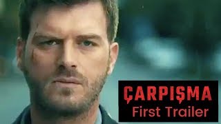 Carpisma Crash ❖ First trailer ❖ Kivanc Tatlitug ❖ English [upl. by Barolet]