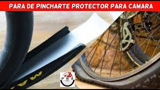 PARA DE PINCHARTE ECONOMICO Y EFICIENTE PROTECTOR DE CAMARA ANTIPINCHAZOS mtb [upl. by Grimbly]