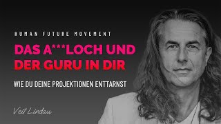 Das Aloch und der Guru in dir  Wie du deine Projektionen enttarnst  Folge 8 [upl. by Cullen]