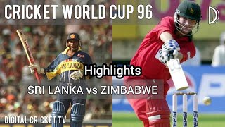 CRICKET WORLD CUP 96  SRI LANKA vs ZIMBABWE  9th Match  Highlights  DIGITAL CRICKET TV [upl. by Armilla610]