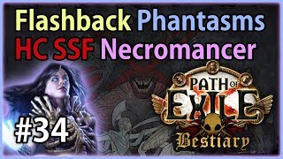 Act 10 Kitava  Phantasm Summoner 34  Lets Play Path of Exile 32 HC SSF Bestiary Flashback [upl. by Irovi]