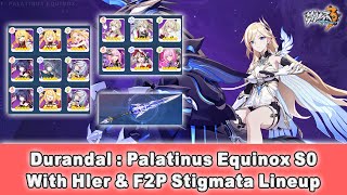 Beta 55 Honkai Impact 3 SEA  Durandal  Palatinus Equinox With Hler amp F2P Stigmata Lineup [upl. by Carly]