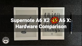 Supernote A6 X2 Nomad vs A6 X Hardware Comparison [upl. by Ernestus604]