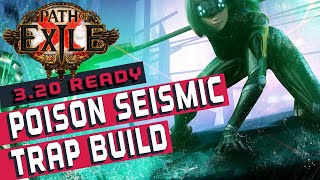 320Poison Seismic Trap Saboteur Path of Exile Build Guide [upl. by Roxy]