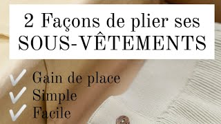 2 FAÇONS DE PLIER VOS SOUSVÊTEMENTS  Astuces  By RamiMinimamigne [upl. by Isidora166]