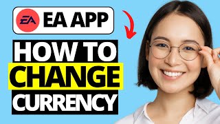 How To Change Currency in EA App [upl. by Theola]