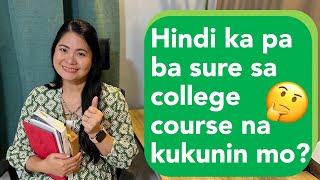 Guide questions amp tips sa pagpili ng kurso sa college [upl. by Nickolas935]