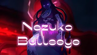 NezukoBULLSEYEEDITAMV 237 SUBS SPECIAL🥳 [upl. by Geneva126]