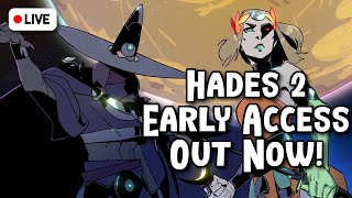 Hades 2 Early Access is OUT Stream 1 [upl. by Ainattirb371]