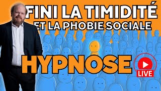 Hypnose pour sortir de la TIMIDITÉ et de la PHOBIE SOCIALE Avoir  confiance Hypnose à 011132 [upl. by Ready]