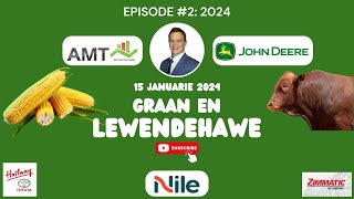 Ep 2 2024  Graanmark onder DRUK  AMT  John Deere Vleis en Graanpryse [upl. by Rihat]