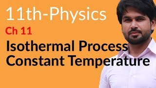 FSc Physics Book 1Ch 11  Isothermal Process Constant Temperature  11th Class Physics [upl. by Hanahsuar]