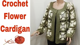 How To Crochet CardiganCrochet Cardigan with Floral Motifs diy [upl. by Adnir]