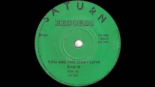 Errol G  You Are The One I Love [upl. by Negroj]