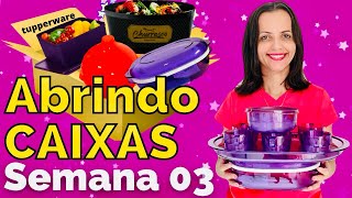 ABRINDO CAIXAS TUPPERWARE  SEMANA 03 VITRINE 012024JO TUPPERWAREJO TUPPERWARE [upl. by Llacam]