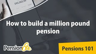 How to build a million pound pension  Pensions 101 [upl. by Atteuqaj]