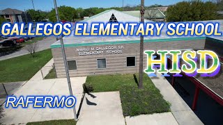 GALLEGOS ELEMENTARY SCHOOL HISD [upl. by Llemij549]