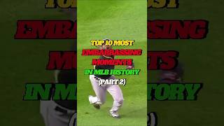 TOP 10 MOST EMBARASSING MOMENTS IN THE MLB  PART 2 baseball mlb sports [upl. by Mayer]