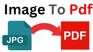 How To Convert Image To Pdf EASILY [upl. by Anglo43]