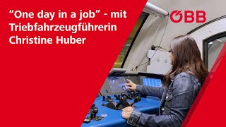 „One day in a job“ mit Triebfahrzeugführerin Christine Huber [upl. by Meesak211]