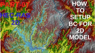 HECRAS 2D How To Setup Boundary Conditions For 2D Flood ModelT7 [upl. by Ynaffet]