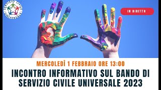 Incontro informativo sul Bando di Servizio Civile Universale 2023 [upl. by Ammadis]