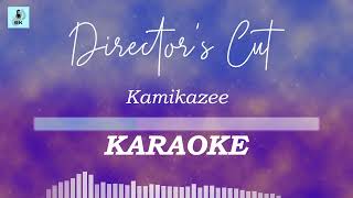 Kamikazee  Directors Cut Karaoke [upl. by Sldney115]