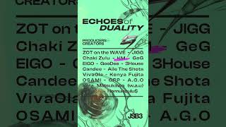 ECHOES of DUALITY Album Digest Short ver 三代目JSOULBROTHERS ECHOESofDUALITY [upl. by Hniv]